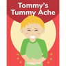 Tommy's Tummy Ache: Mediwonderland