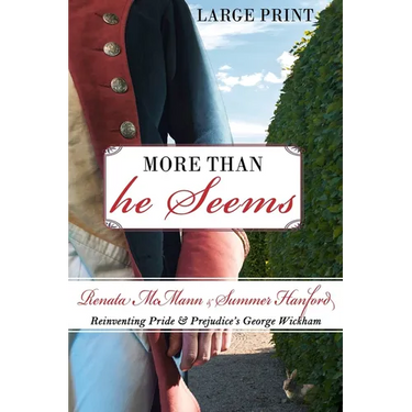 More Than He Seems: Reinventing Pride and Prejudice's George Wickham