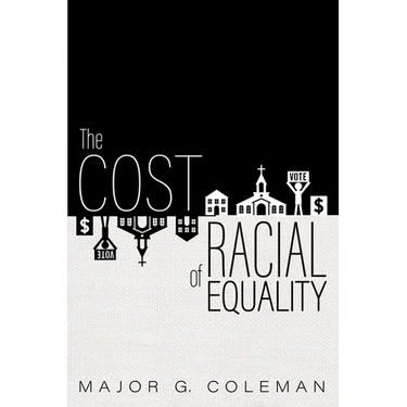 The Cost of Racial Equality