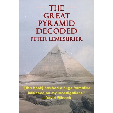 The Great Pyramid Decoded by Peter Lemesurier (1996)