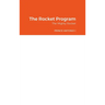 The Rocket Program: The Mighty Rocket