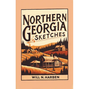 Northern Georgia Sketches