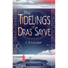 The Tidelings of Dras Sayve: A Novelette