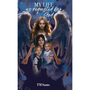 MY LIFE as requested by God
