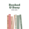 Booked and Busy Reading Journal