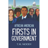 African American Firsts in Government