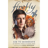 Aim to Misbehave: Firefly