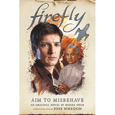 Aim to Misbehave: Firefly