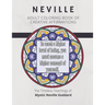 Coloring Book of Creative Affirmations: The Timeless Teachings of Mystic Neville Goddard: Manifesting Miracles Mandalas