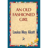 An Old Fashioned Girl