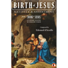 Birth of Jesus: Nativity and Anointment