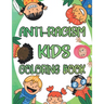 Anti-Racism Kids Coloring Book: Antiracism Kids Coloring Book, Anti Racist Childrens Books, Antiracist Coloring Book