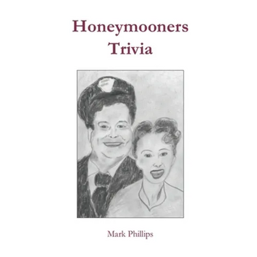 Honeymooners Trivia