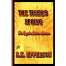 The Tiger's Spring: Sequel to Brother Lowdown