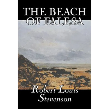 The Beach of Falesa by Robert Louis Stevenson, Fiction, Classics