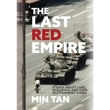 The Last Red Empire: A Story About Living in Communist China