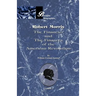 Robert Morris: Volume I, the Financier and the Finances of the American Revolution