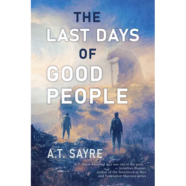 The Last Days of Good People