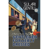 Gentlemen Formerly Dressed