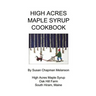 High Acres Maple Syrup Cook Book