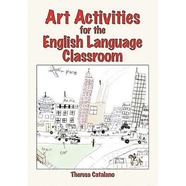 Art Activities for the English Language Classroom