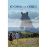 Finding Our Stride