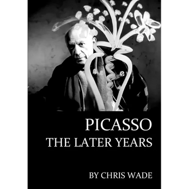 Picasso: The Later Years