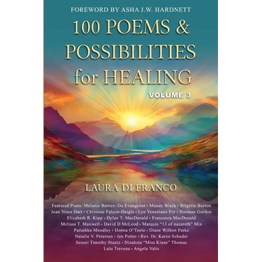 100 Poems & Possibilities for Healing, Volume 3