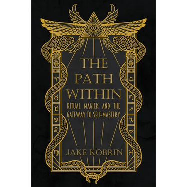 The Path Within: Ritual Magick and the Gateway to Self-Mastery