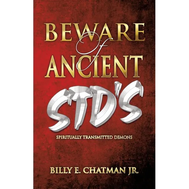 Beware of Ancient STD's: Spiritually Transmitted Demons