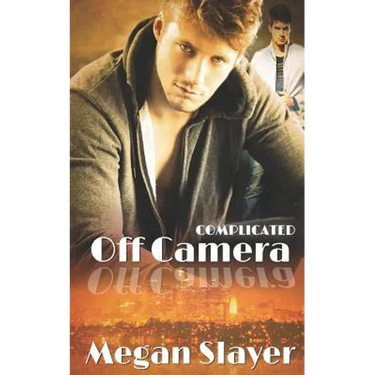 Off Camera: Hot Gay Romance