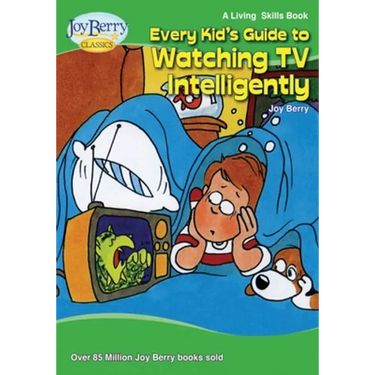 Every Kid's Guide to Watching TV Intelligently