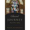 Sacred Journey: Through Advent to Epiphany