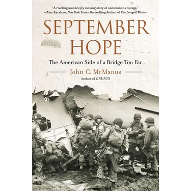 September Hope: The American Side of a Bridge Too Far