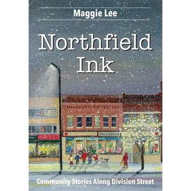 Northfield Ink: Community Stories Along Division Street