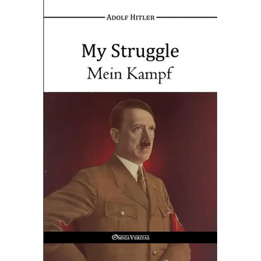 My Struggle - Mein Kampf