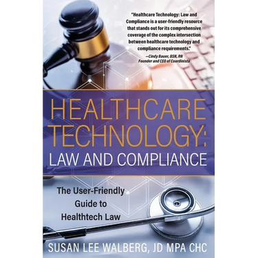 Healthcare Technology Law and Compliance