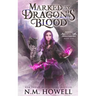 Marked by Dragon's Blood