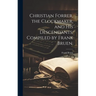 Christian Forrer, the Clockmaker, and His Descendants, Compiled by Frank Bruen.