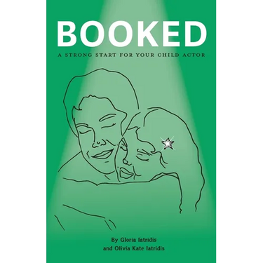 Booked: A Strong Start For Your Child Actor