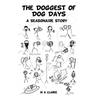 The Doggest of Dog Days: A Seasonaire Story