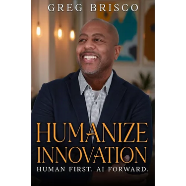 Humanize Innovation: Human First. AI Forward.