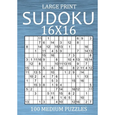 Large Print Sudoku 16x16 - 100 Medium Puzzles: Hexadoku Puzzle Book for Adults - Sudoku Variant Game