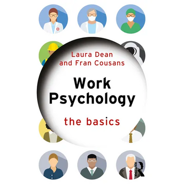 Work Psychology: The Basics
