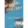 Palmettos & Pluff Mud: Tales of a Lost Lowcountry Life