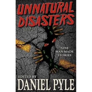Unnatural Disasters