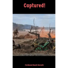 Captured!