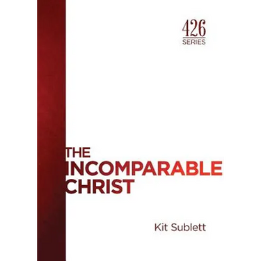 The Incomparable Christ