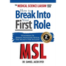 The Medical Science Liaison Career Guide: How to Break Into Your First Role