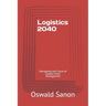Logistics 2040: Navigating the Future of Supply Chain Management